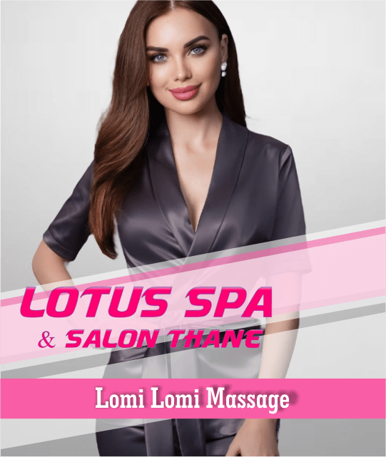 Lomi Lomi Massage in Uthalsar Thane West